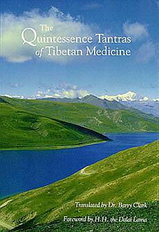 The Quintessence Tantras of Tibetan Medicine book cover. THe cover photo depicts a snow peaked Himalayan mountain range in the distance and foreground low range hills with a deep aquamarine blue coloured river flowing through.
